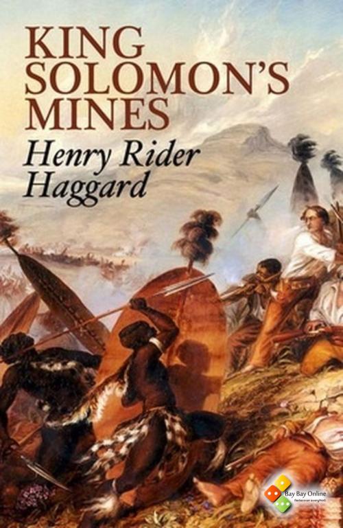 Cover of the book King Solomon's Mines by Henry Rider Haggard, Bay Bay Online Books