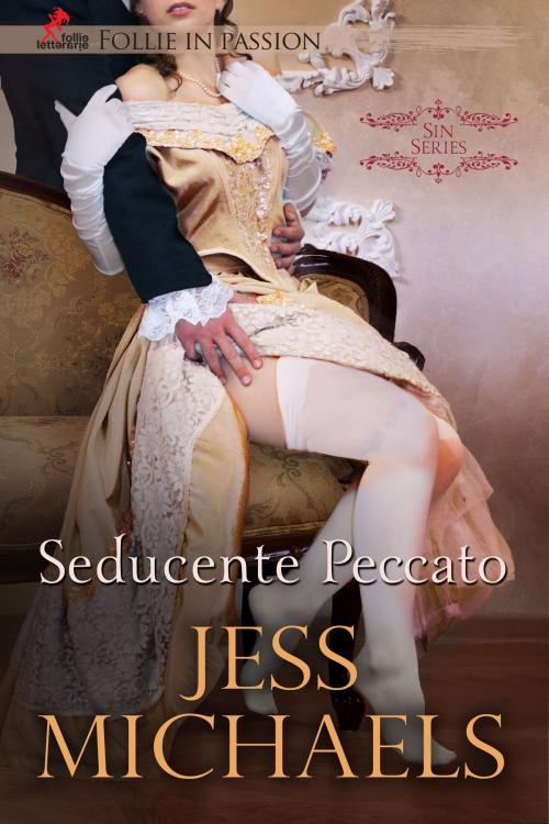 Cover of the book Seducente Peccato by Jess Michaels, Follie Letterarie
