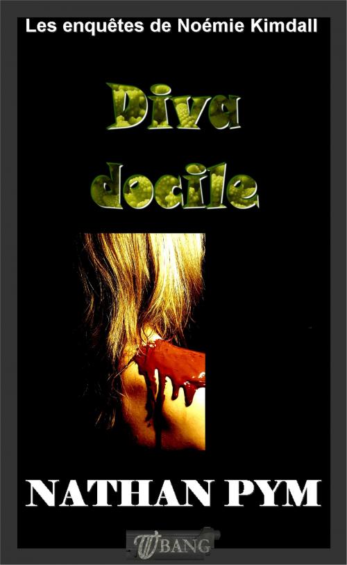 Cover of the book Diva docile by Nathan Pym, LaLyrEdition