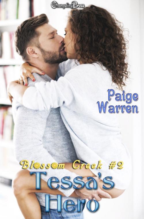 Cover of the book Tessa's Hero by Paige Warren, Changeling Press LLC