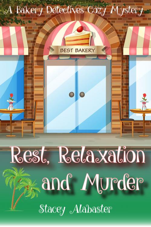 Cover of the book Rest, Relaxation, and Murder by Stacey Alabaster, Fairfield Publishing
