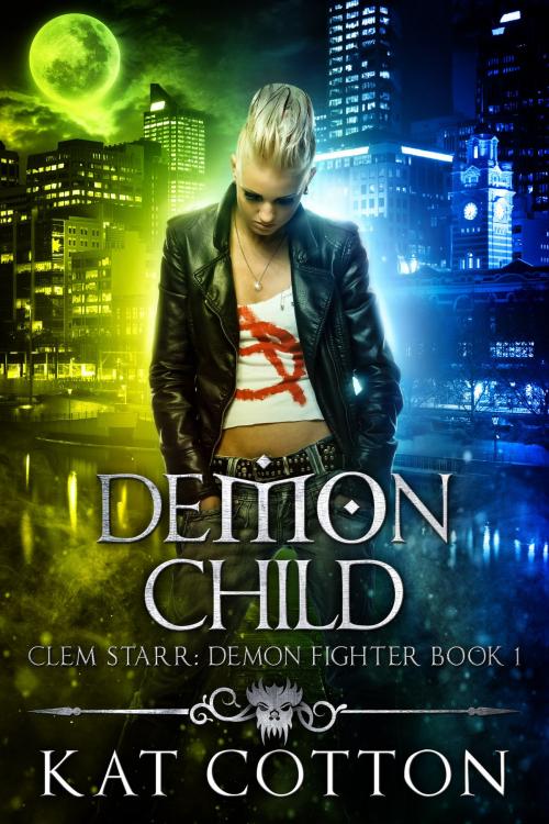 Cover of the book Demon Child by Kat Cotton, Kat Cotton