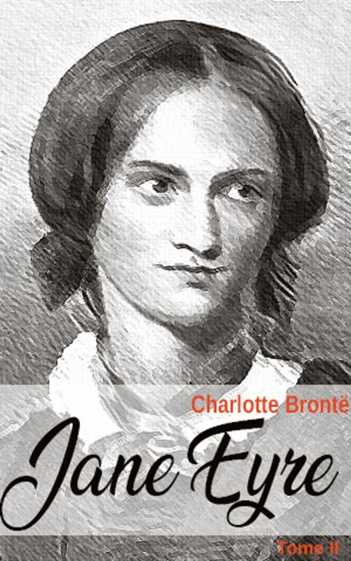 Cover of the book Jane Eyre by Charlotte Brontë, Charlotte Brontë