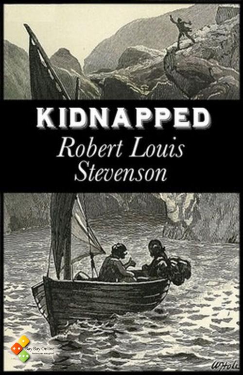 Cover of the book Kidnapped by Robert Louis Stevenson, Bay Bay Online Books | L&D edition