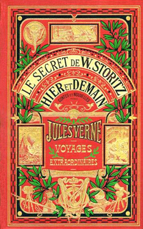 Cover of the book LE SECRET DE WILHELM STORITZ by Jules Verne, Jules Verne