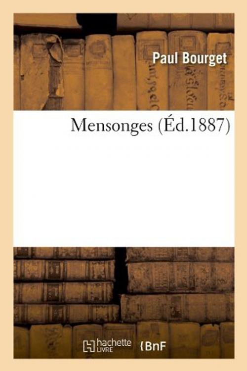 Cover of the book Mensonges by Paul Bourget, D.P