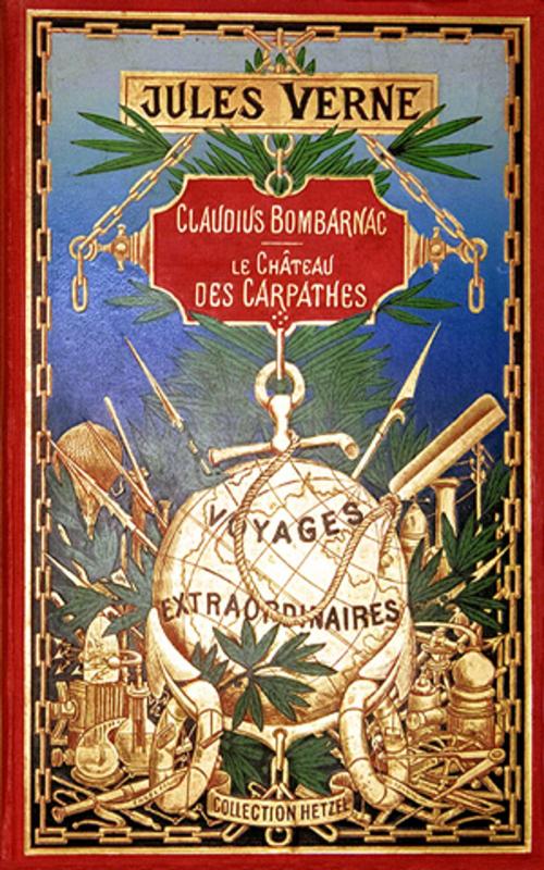 Cover of the book LE CHÂTEAU DES CARPATHES by Jules Verne, Jules Verne