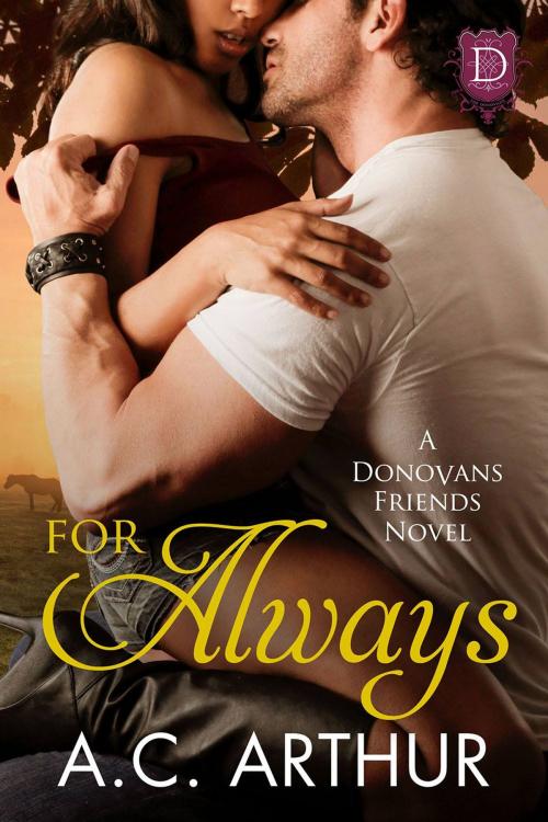 Cover of the book For Always by A.C. Arthur, Artistry Publishing