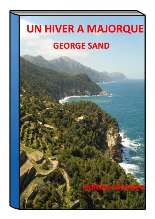 Cover of the book Un hiver à Majorque by George Sand, Philippe
