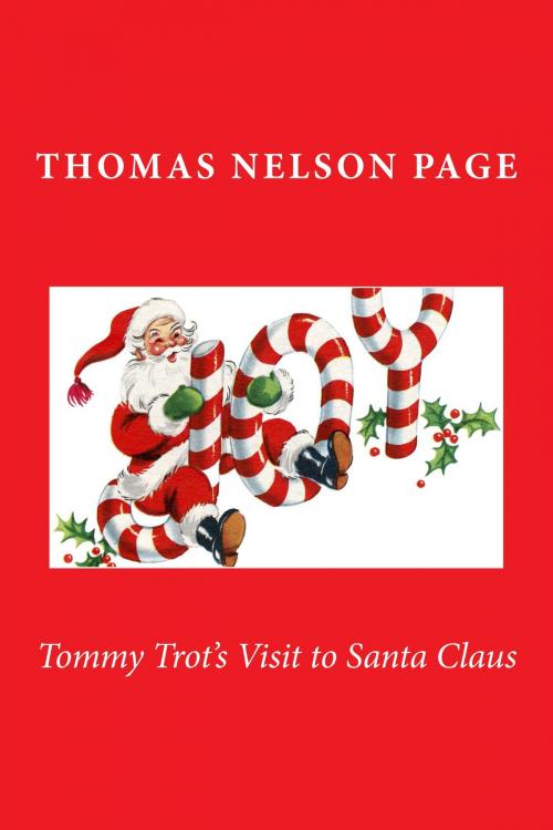 Cover of the book Tommy Trot's Visit to Santa Claus (Illustrated Edition) by Thomas Nelson Page, Steve Gabany