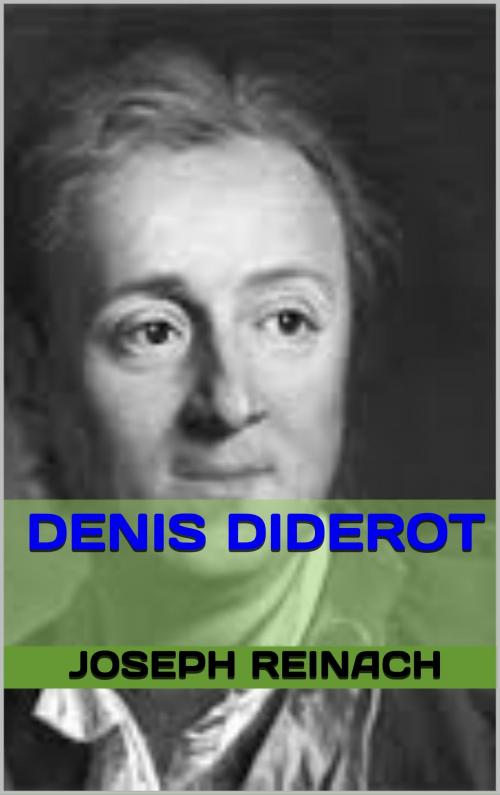 Cover of the book denis diderot by joseph  reinach, patrick goualard
