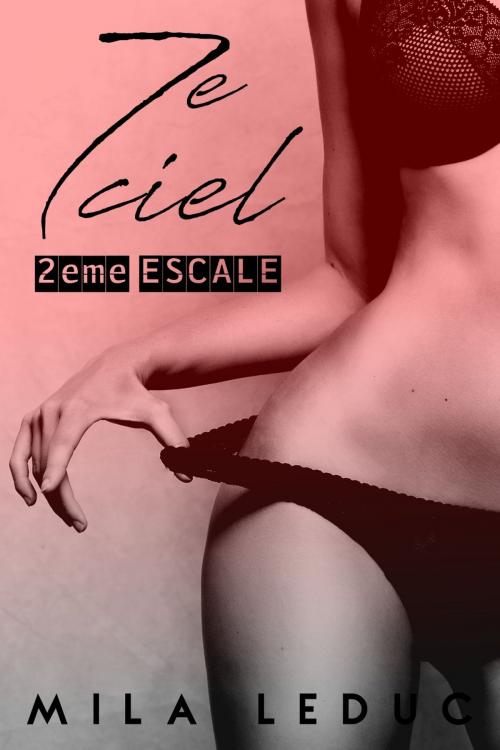 Cover of the book 7ème CIEL - 2ème Escale by Mila Leduc, Mila Leduc