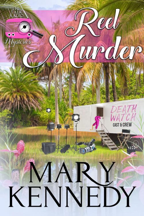 Cover of the book Reel Murder by Mary Kennedy, Bleecker Street Books