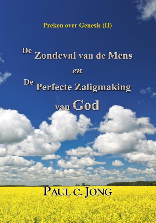 Cover of the book Preken over Genesis (II) by Paul C. Jong, Hephzibah Publishing House