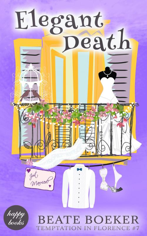 Cover of the book Elegant Death (Temptation in Florence #7) by Beate Boeker, Beate Boeker