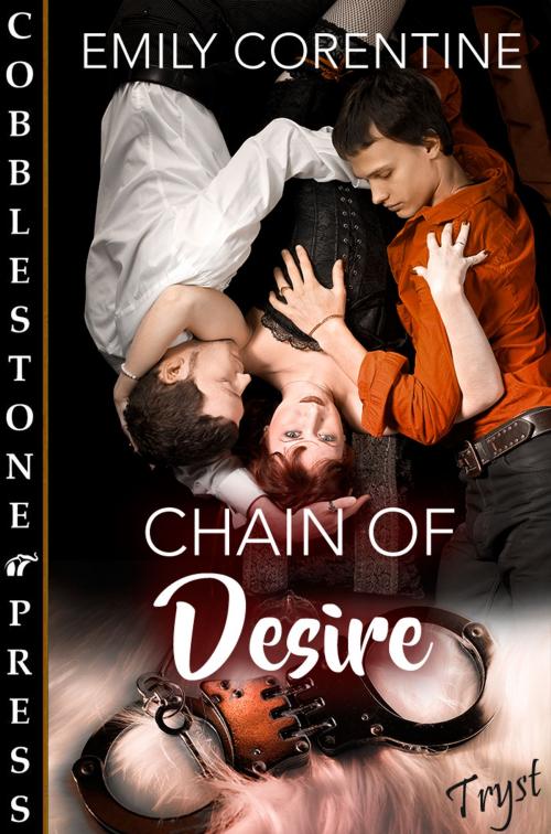 Cover of the book Chain of Desire by Emily Corentine, Cobblestone Press