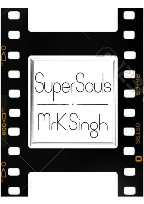 Cover of the book SuperSouls by MrK.Singh, MrK.Singh