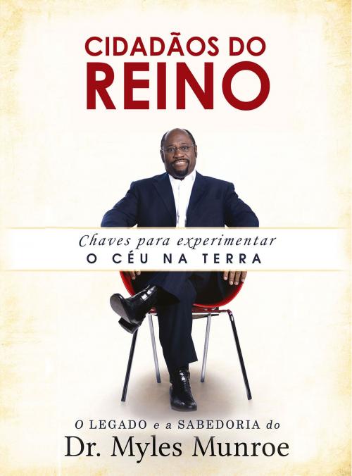 Cover of the book Cidadãos do reino by Myles Munroe, Chara Editora