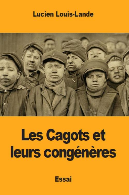 Cover of the book Les Cagots et leurs congénères by Lucien Louis-Lande, Prodinnova