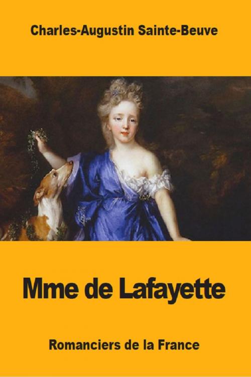 Cover of the book Mme de Lafayette by Charles-Augustin Sainte-Beuve, Prodinnova