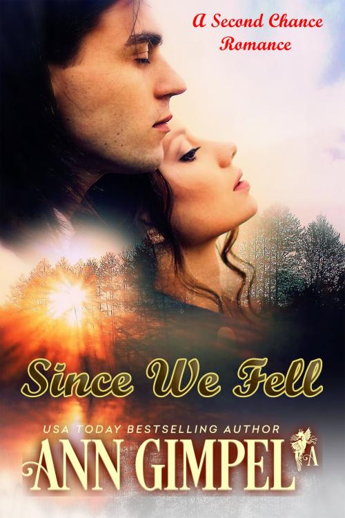 Cover of the book Since We Fell by Ann Gimpel, Ann Gimpel Books, LLC
