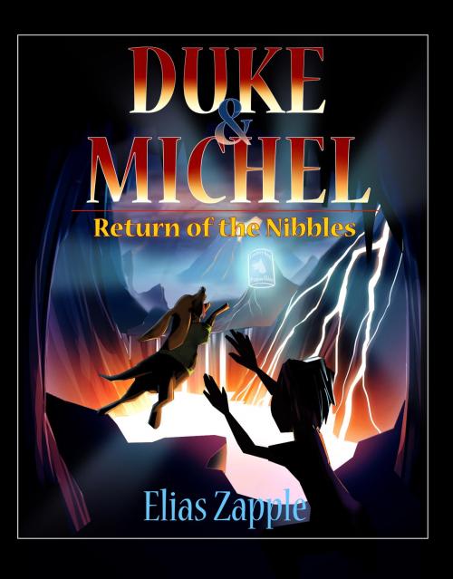 Cover of the book Return of the Nibbles by Elias Zapple, Heads or Tales Press