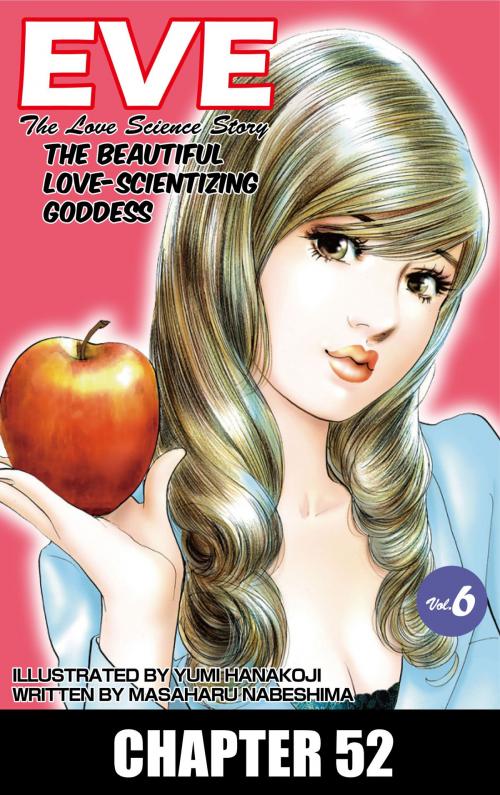 Cover of the book EVE:THE BEAUTIFUL LOVE-SCIENTIZING GODDESS by Masaharu Nabeshima, Jitsugyo no Nihon Sha, Ltd.