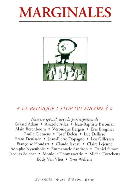 Cover of the book La Belgique : stop ou encore ? by Collectif, Ker