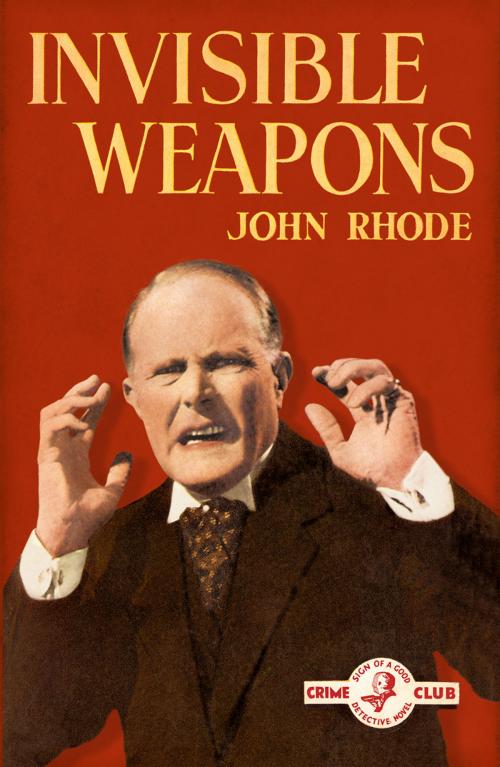 Cover of the book Invisible Weapons by John Rhode, HarperCollins Publishers