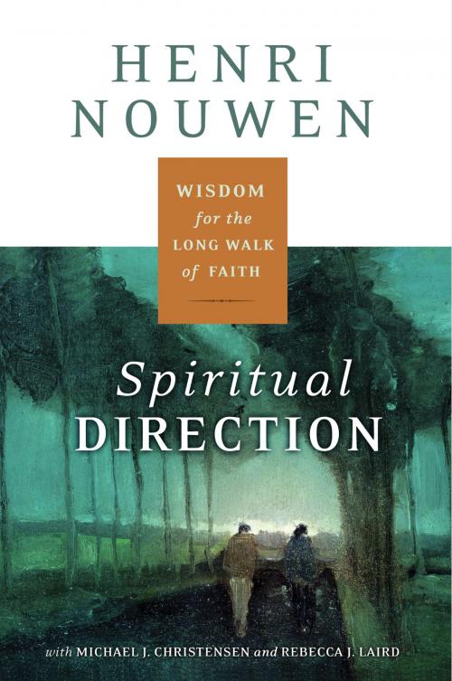 Cover of the book Spiritual Direction by Henri J. M. Nouwen, HarperOne