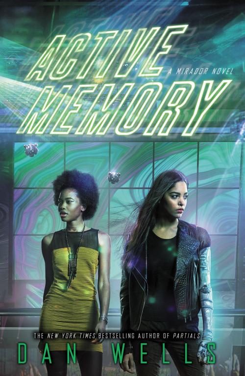 Cover of the book Active Memory by Dan Wells, Balzer + Bray
