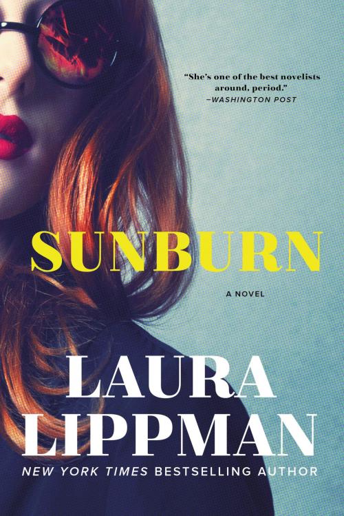 Cover of the book Sunburn by Laura Lippman, William Morrow