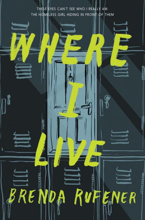 Cover of the book Where I Live by Brenda Rufener, HarperTeen