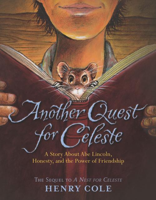 Cover of the book Another Quest for Celeste by Henry Cole, Katherine Tegen Books