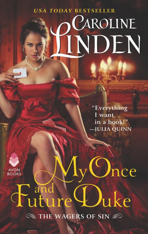 Cover of the book My Once and Future Duke by Caroline Linden, Avon