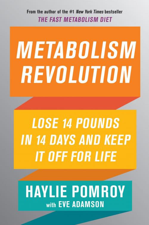 Cover of the book Metabolism Revolution by Haylie Pomroy, Harper Wave