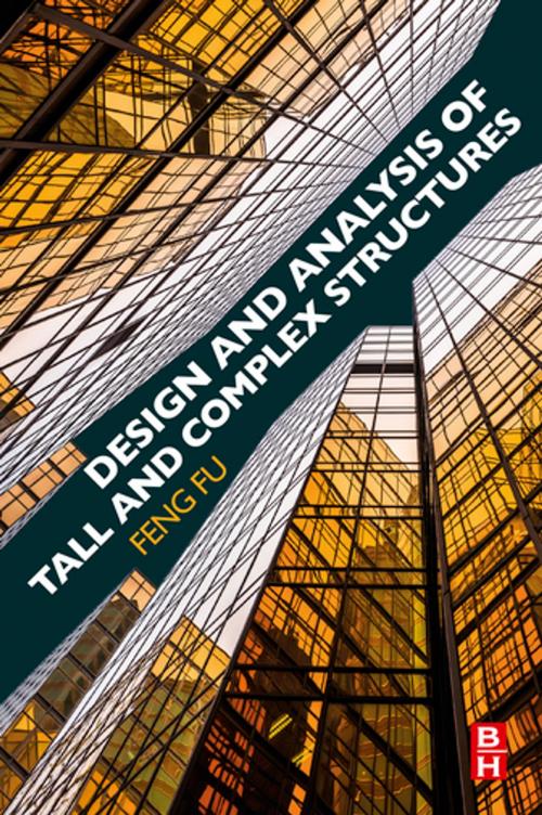 Cover of the book Design and Analysis of Tall and Complex Structures by Feng Fu, Elsevier Science