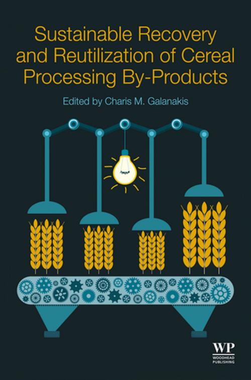 Cover of the book Sustainable Recovery and Reutilization of Cereal Processing By-Products by , Elsevier Science