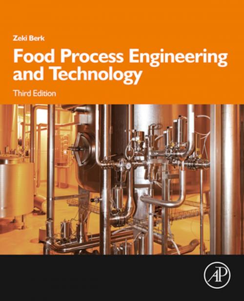 Cover of the book Food Process Engineering and Technology by Zeki Berk, Elsevier Science