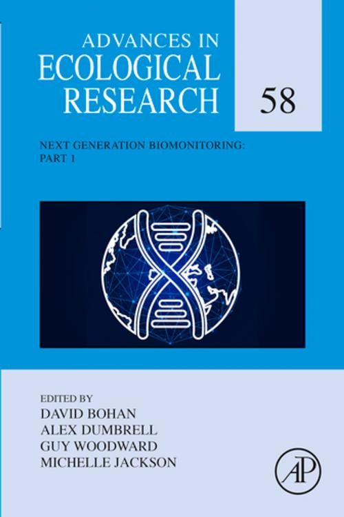 Cover of the book Next Generation Biomonitoring: Part 1 by David Bohan, Alex Dumbrell, Guy Woodward, Michelle Jackson, Elsevier Science