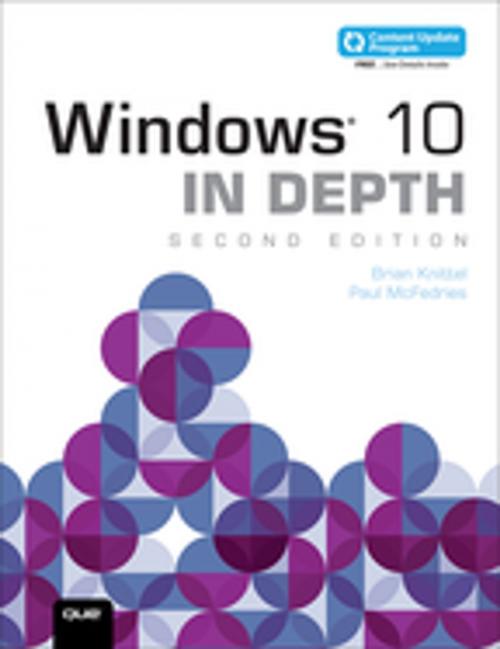 Cover of the book Windows 10 In Depth (includes Content Update Program) by Brian Knittel, Paul McFedries, Pearson Education