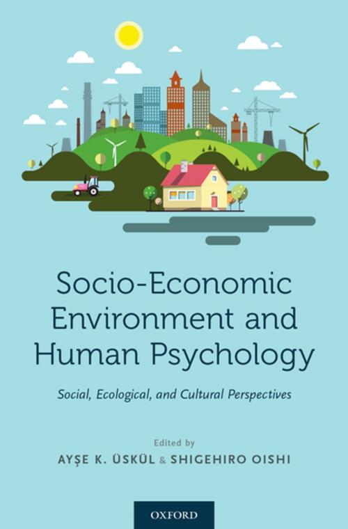 Cover of the book Socio-Economic Environment and Human Psychology by , Oxford University Press