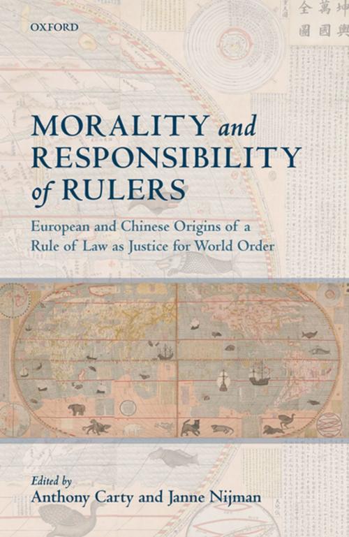 Cover of the book Morality and Responsibility of Rulers by , OUP Oxford