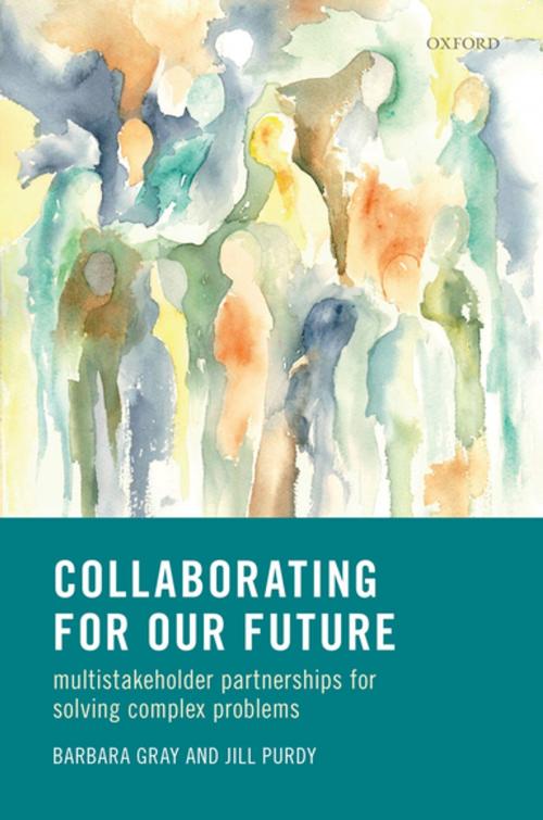 Cover of the book Collaborating for Our Future by Barbara Gray, Jill Purdy, OUP Oxford