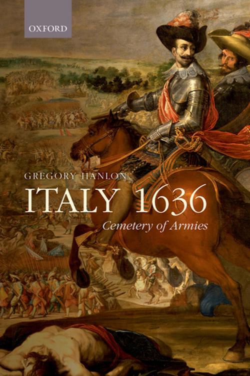 Cover of the book Italy 1636 by Gregory Hanlon, OUP Oxford