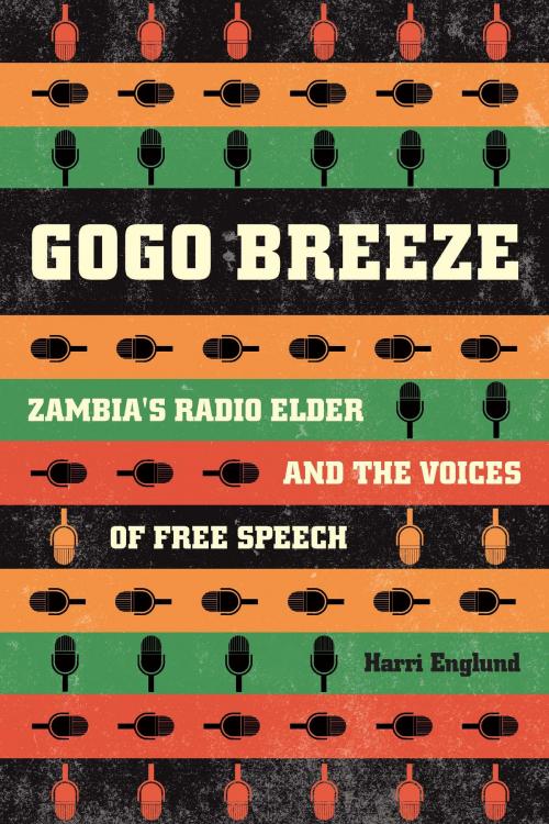 Cover of the book Gogo Breeze by Harri Englund, University of Chicago Press