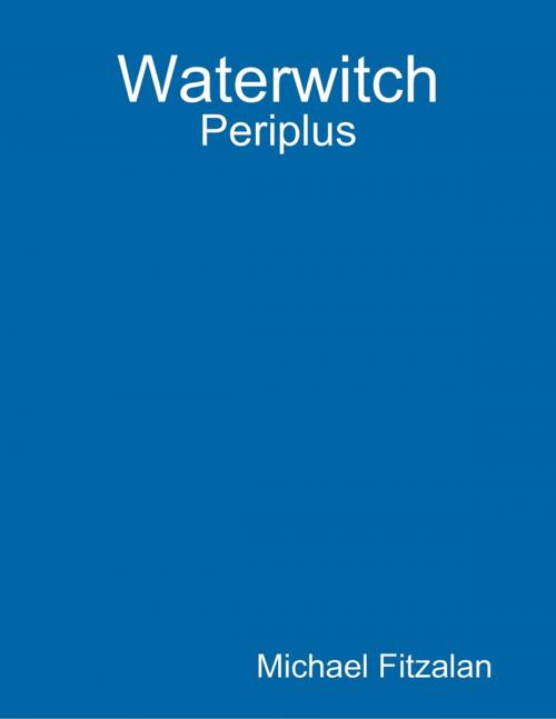 Cover of the book Waterwitch - Periplus by Michael Fitzalan, Lulu.com