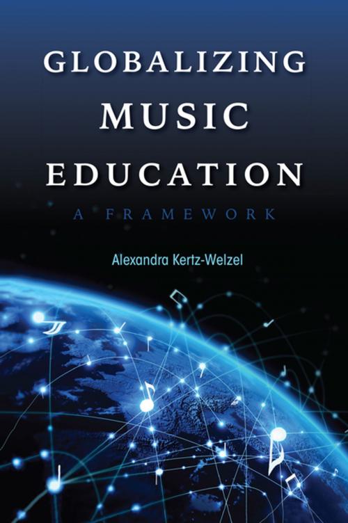 Cover of the book Globalizing Music Education by Alexandra Kertz-Welzel, Indiana University Press