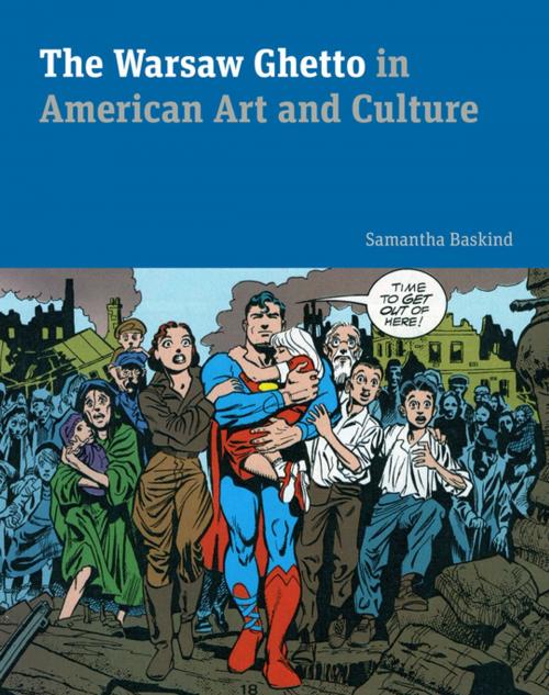 Cover of the book The Warsaw Ghetto in American Art and Culture by Samantha Baskind, Penn State University Press