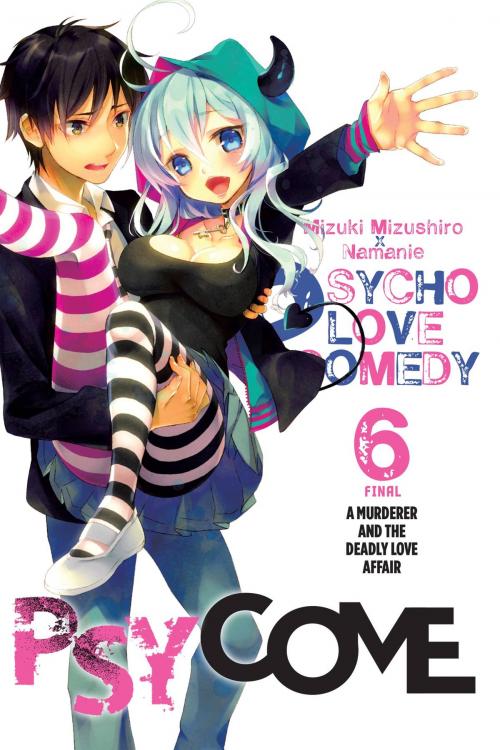 Cover of the book Psycome, Vol. 6 (light novel) by Mizuki Mizushiro, Namanie, Yen Press